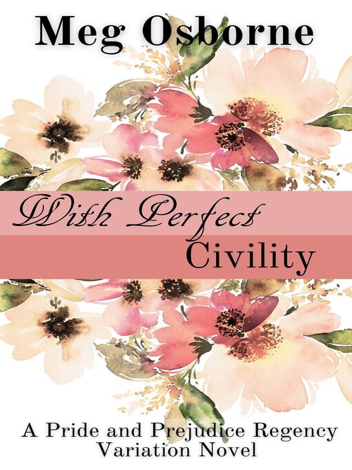 Title details for With Perfect Civility by Meg Osborne - Available